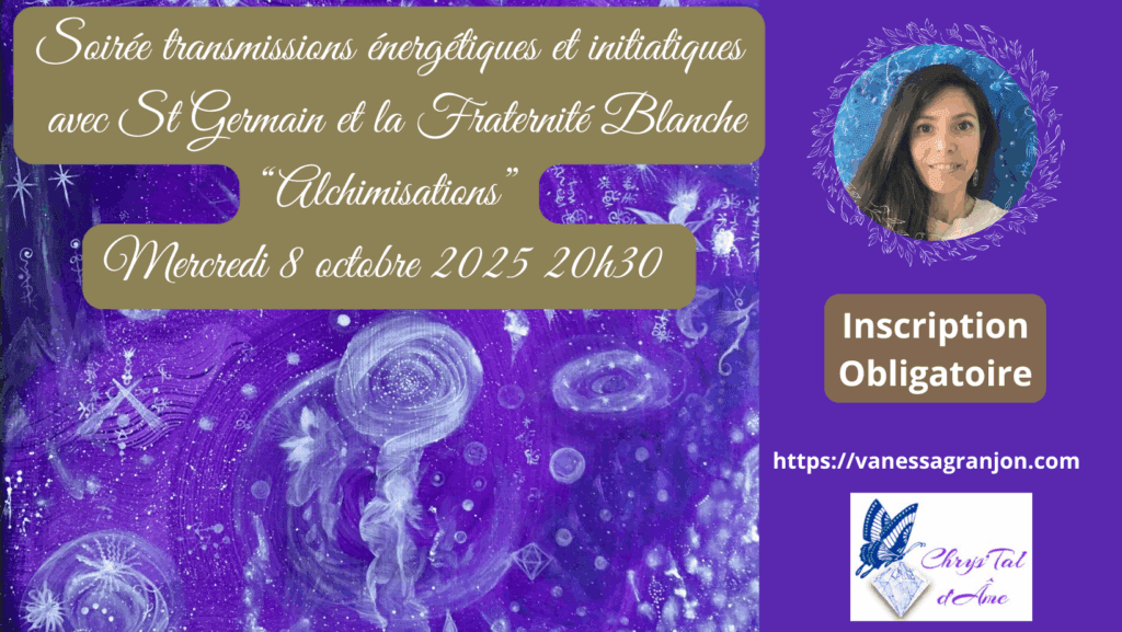 atelier transmission énergétique et iniatique par channeling direct mercredi 8 octobre