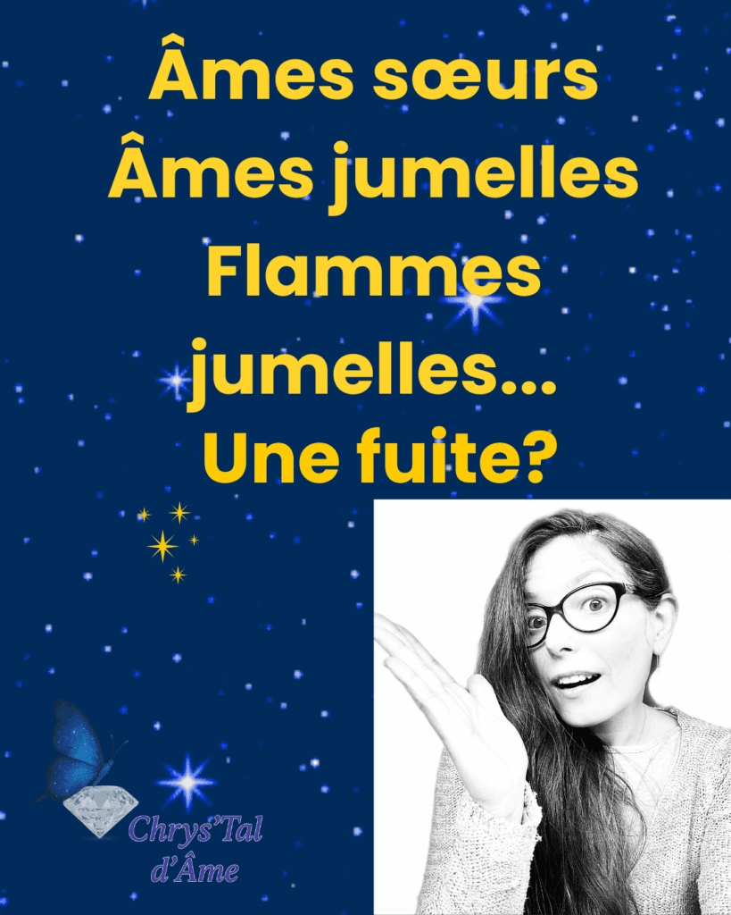 âmes soeurs flammes jumelles attention